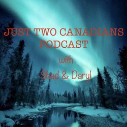 cover art for Just Two Canadians Podcast