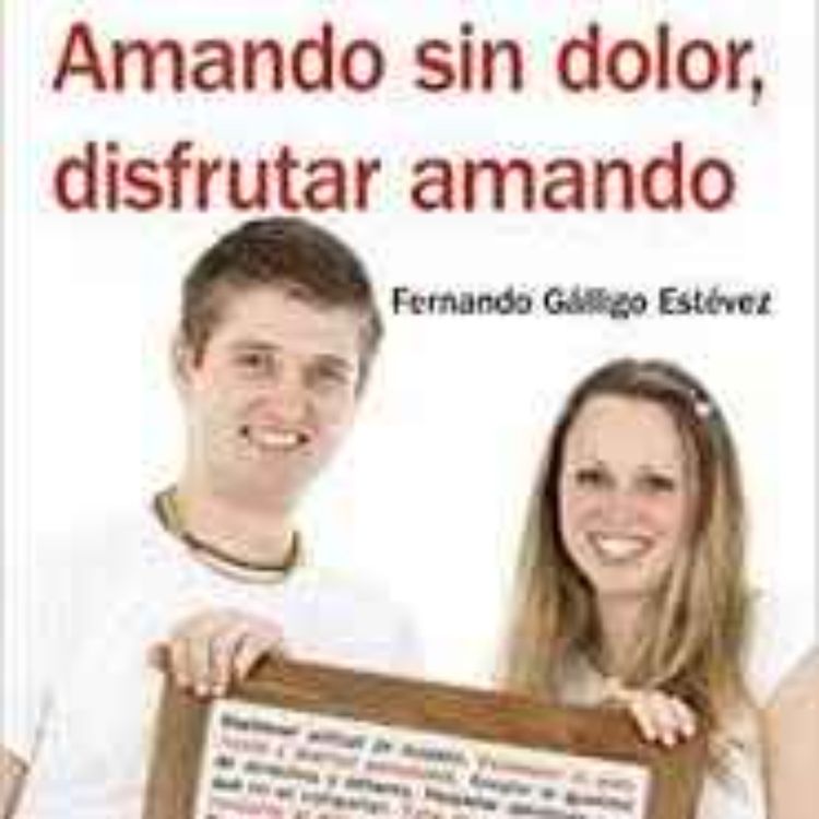 cover art for Amando sin dolor, disfrutando amando