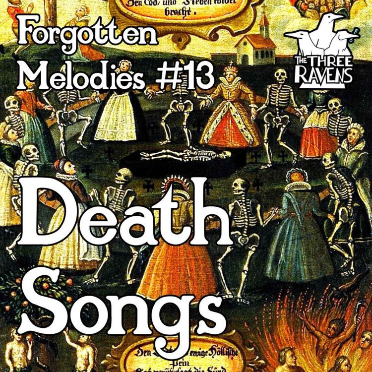 cover art for Forgotten Melodies #13: Death and Afterlife Songs