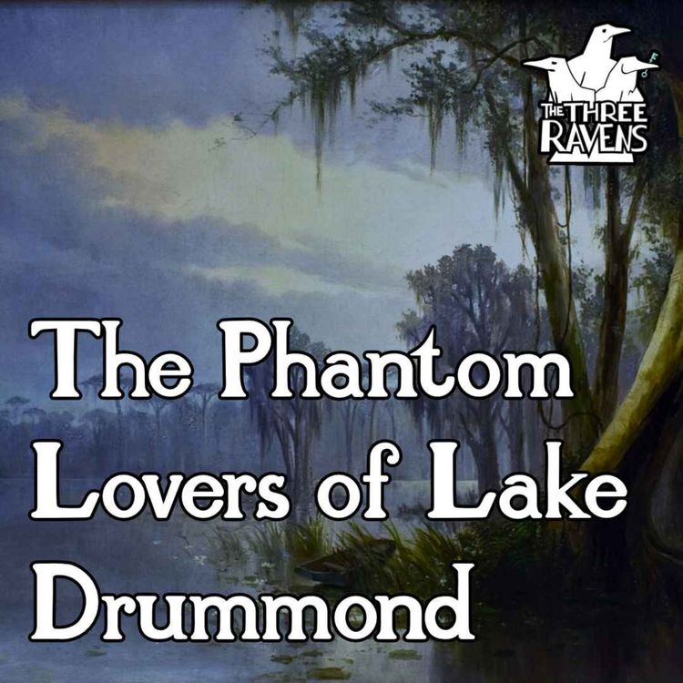 cover art for The Phantom Lovers of Lake Drummond | A Virginia Tale