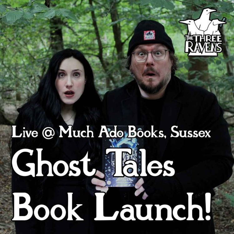 cover art for Three Ravens Ghost Tales Book Launch | Live @ Much Ado Books