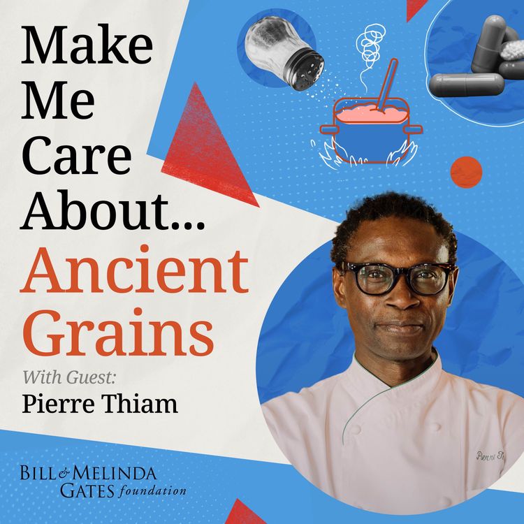 cover art for Make Me Care About Ancient Grains