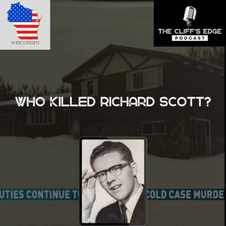 cover art for EP48: Who Killed Richard Scott?