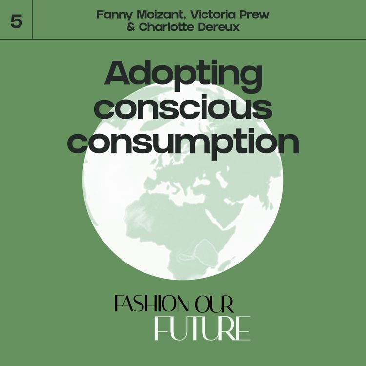 cover art for Ep.5: Adopting conscious consumption