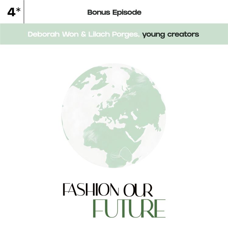 cover art for Bonus #4: Live from NYC with young Fashion Designers Deborah Won & Lilach Porges