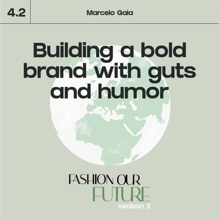 cover art for Series 4⎢Part 2: Building a bold brand with guts and humor with Marcelo Gaia