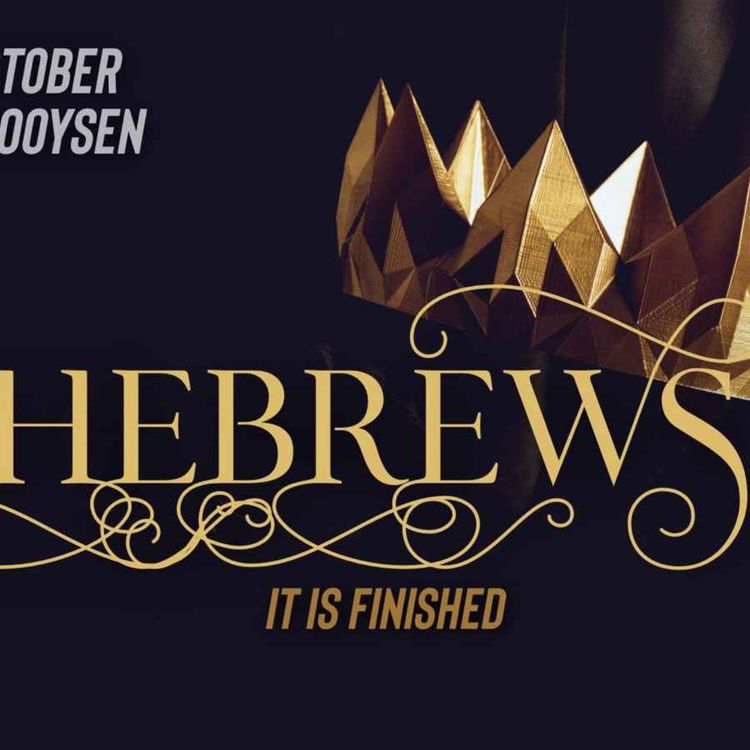 cover art for HEBREWS: It Is Finished (Ray Booysen)