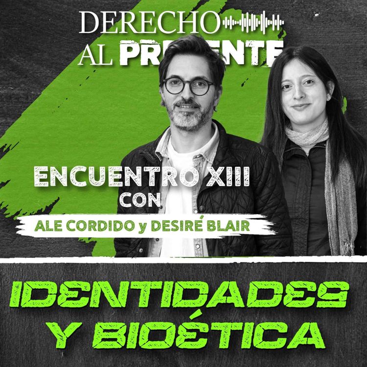 cover art for Encuentro XIII -Identidades y Bioética (Alejandro Cordido - Fernanda Bomfim)