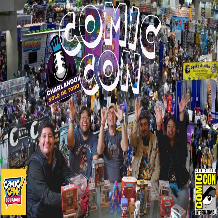 cover art for Experiencias Únicas en la Comic Con Ecuador y San Diego Comic Con con Fabricio Ulloa