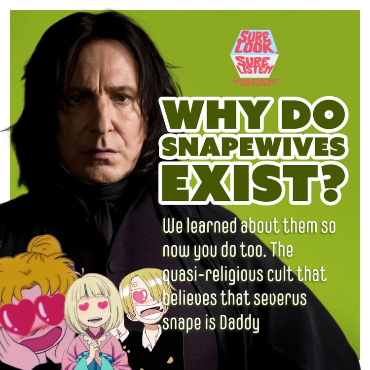 cover art for Why Do Snapewives Exist?