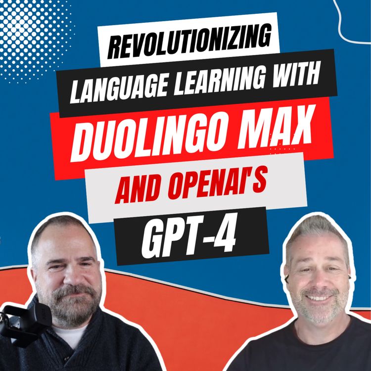 cover art for AI | Revolutionizing language learning with Duolingo Max and OpenAI's GPT-4 | WiseBytesTV