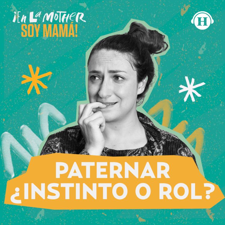 cover art for La paternidad es un instinto de protección en el que lo das todo