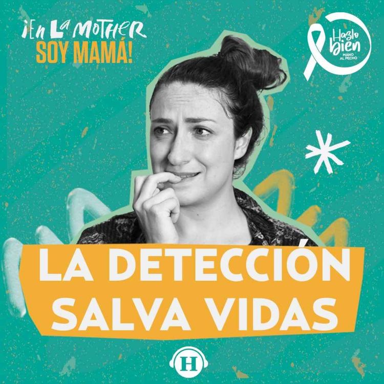 cover art for Cáncer de mama: La detección temprana asegura la recuperación 