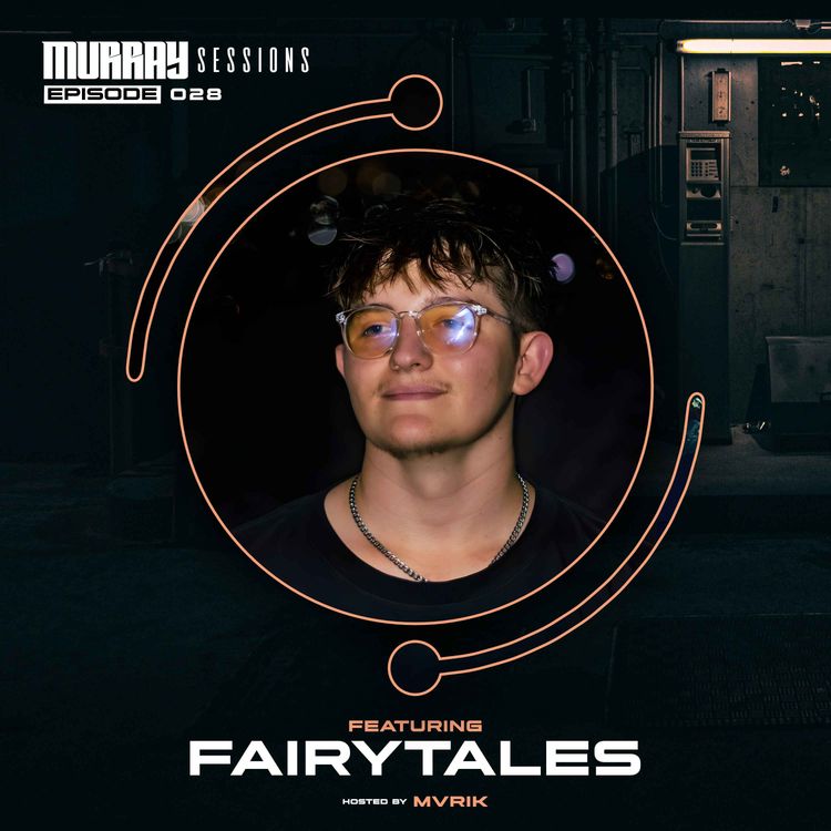 cover art for Murray Sessions 028 (feat. Fairytales)