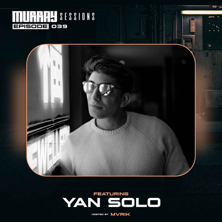 cover art for Murray Sessions 039 (feat. Yan Solo)