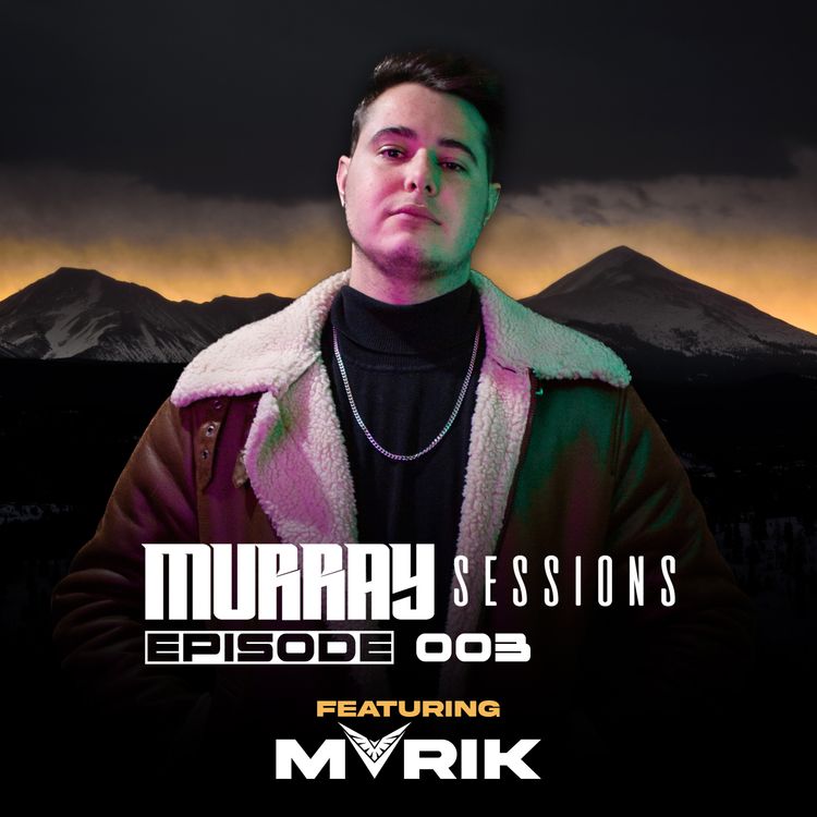 cover art for Murray Sessions 003 (feat. MVRIK)