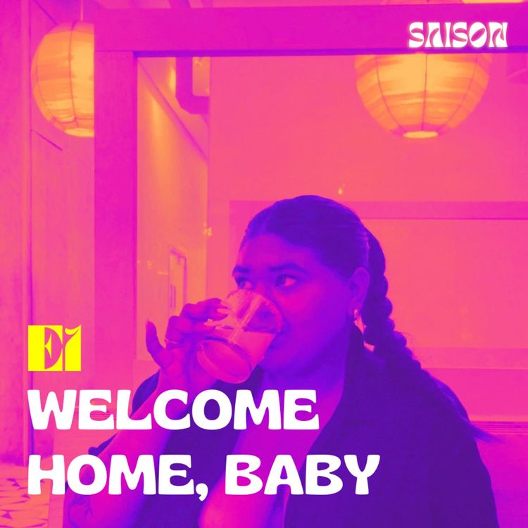 cover art for E1: Welcome Home, Baby!