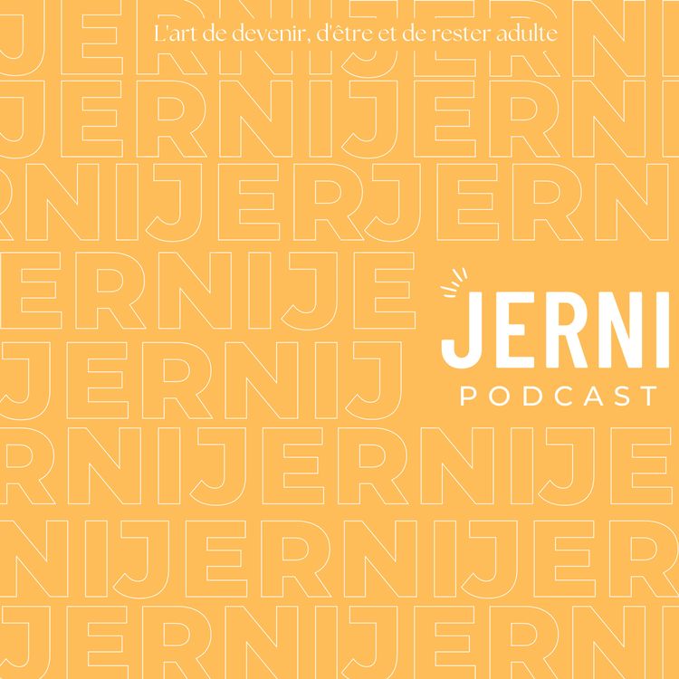 cover art for Jerni / Saison #1 - Episode 3. 9 choses que 2023 m'a appris sur l'amitié