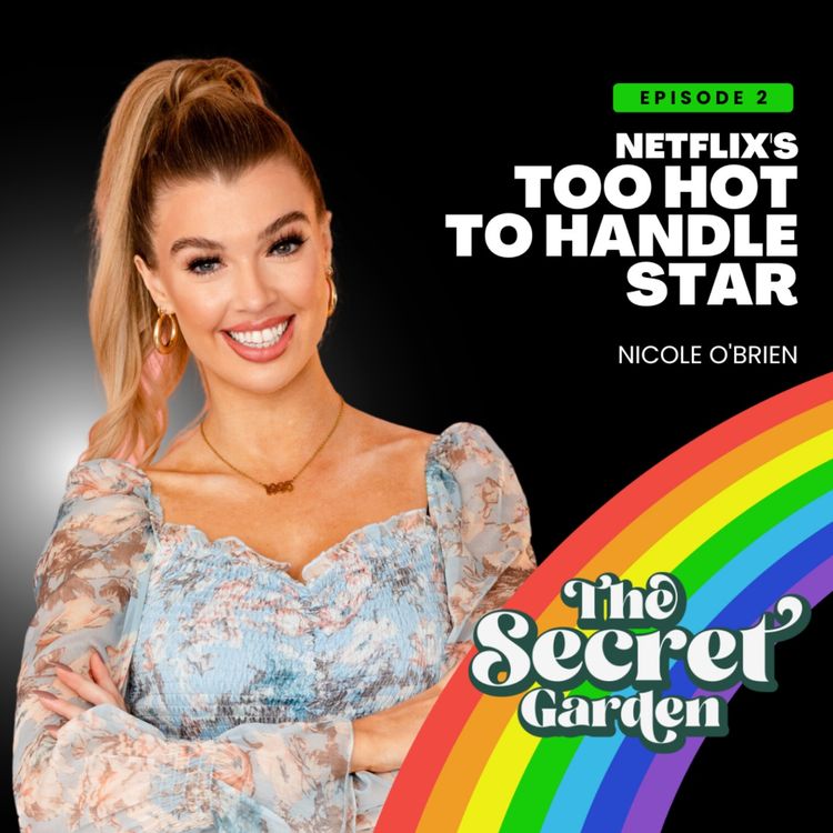 cover art for #2 Netflix's Too Hot To Handle Star Nicole O'Brien