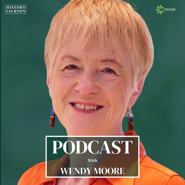 cover art for Jack and Eve with Wendy Moore: Chalke History Festival Special Series