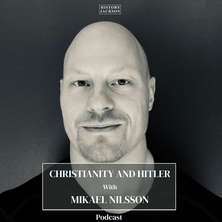 cover art for Christianity and Hitler with Mikael Nilsson
