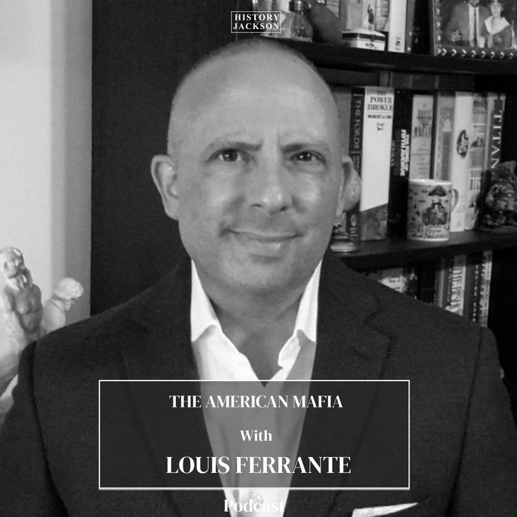 cover art for The American Mafia with Louis Ferrante