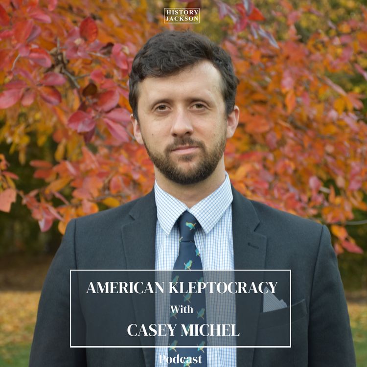 cover art for American Kleptocracy with Casey Michel