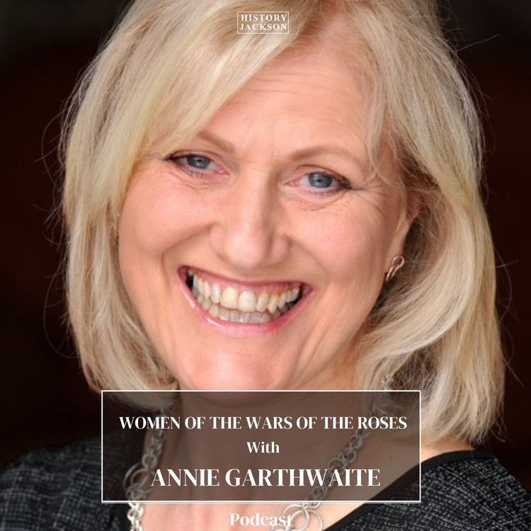 cover art for Women of the Wars of the Roses with Annie Garthwaite