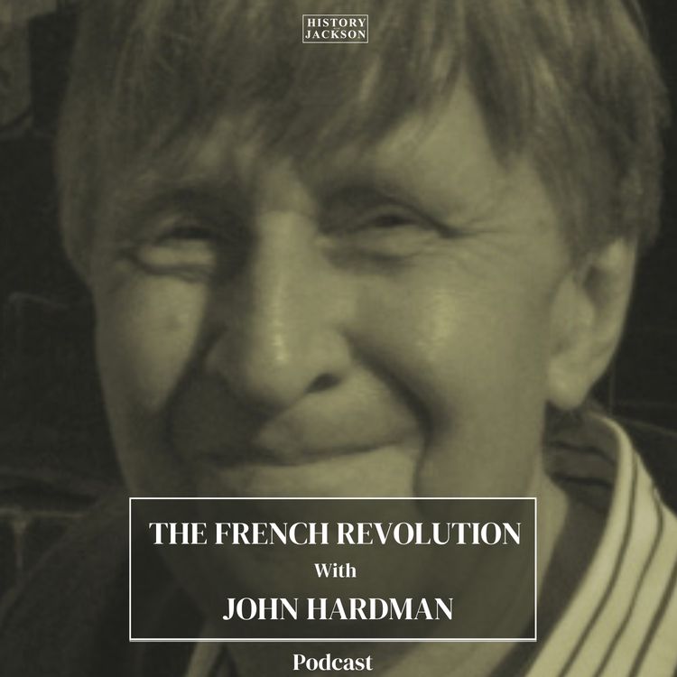 cover art for The French Revolution with John Hardman