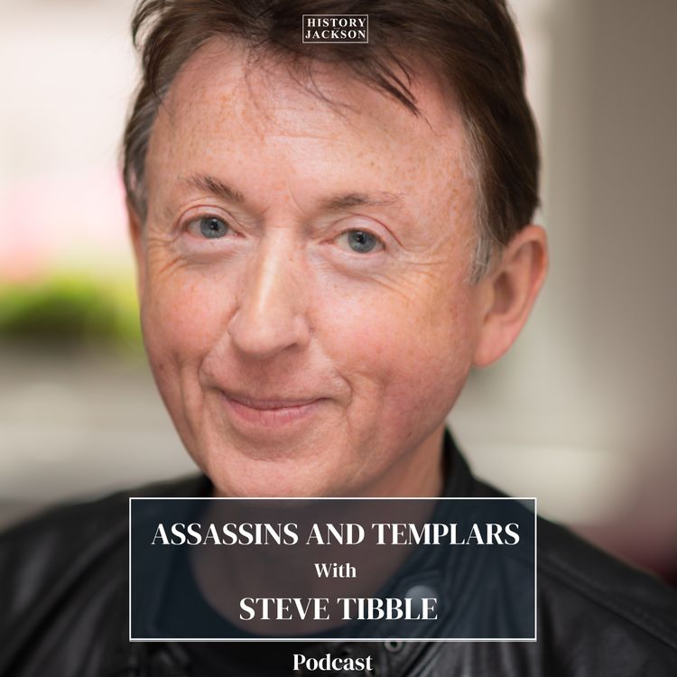 cover art for Assassins and Templars with Steve Tibble