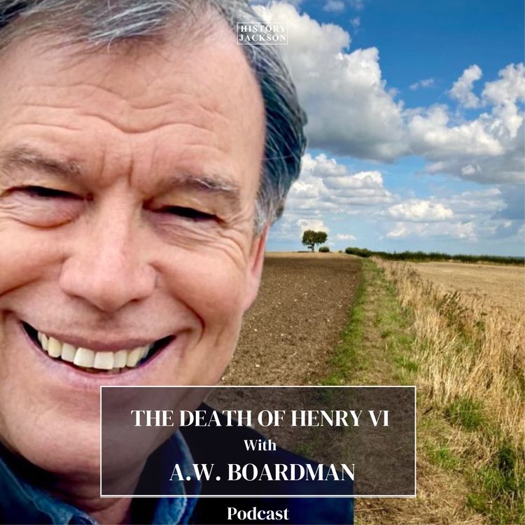 cover art for The Death of Henry VI with A.W. Boardman