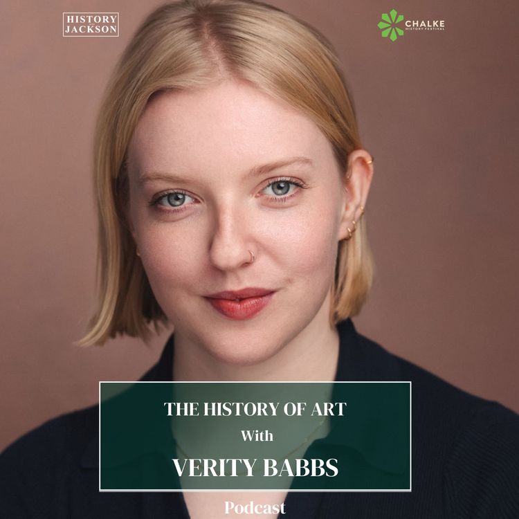 cover art for The History of Art with Verity Babbs - Chalke History Festival Special Series