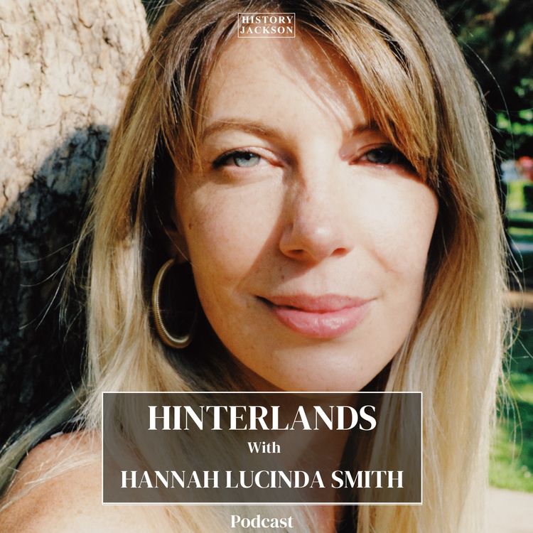cover art for Hinterlands: Journey Through Europe's Unfinished Frontiers with Hannah Lucinda Smith