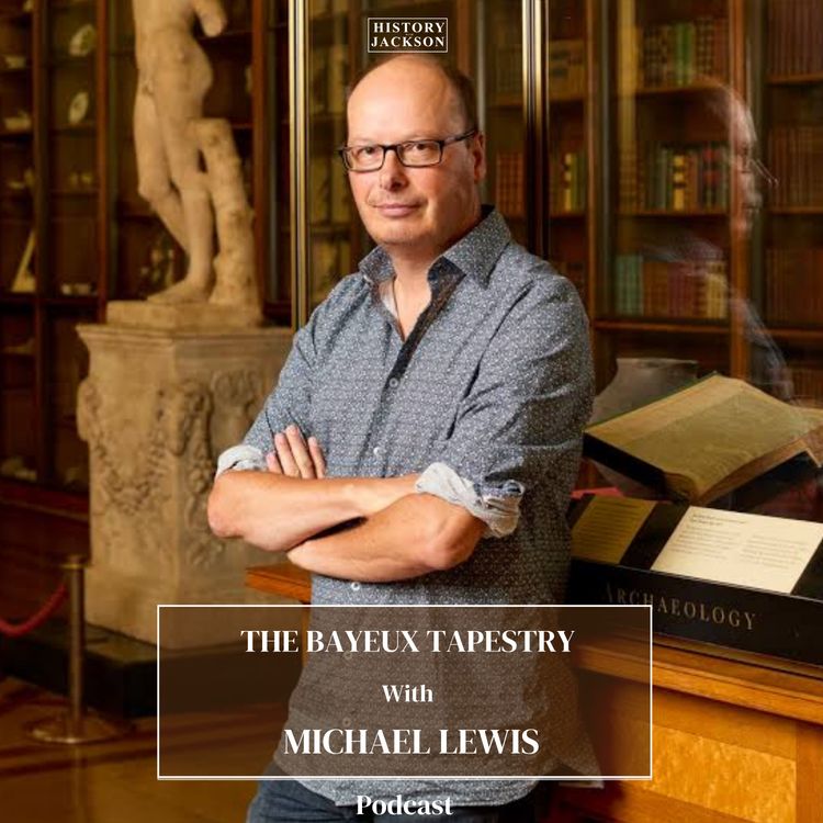 cover art for The Bayeux Tapestry with Michael Lewis