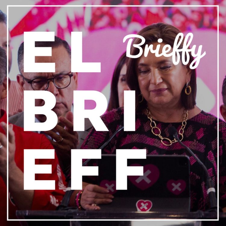 cover art for El golpe de Xóchitl: Las noticias para este viernes