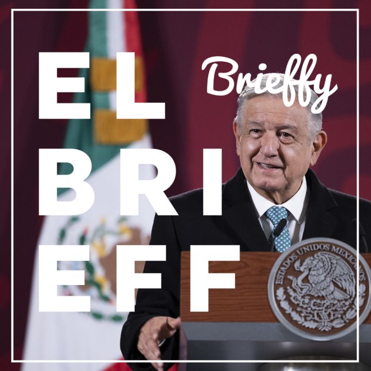 cover art for La mayoría calificada de Morena: El Brieff para este jueves