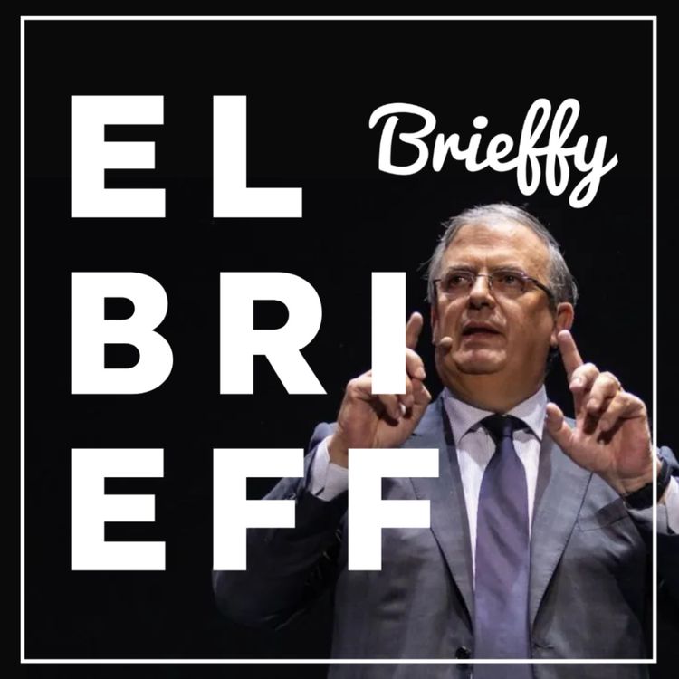 cover art for La fantasía de Marcelo Ebrard: Las noticias para este jueves