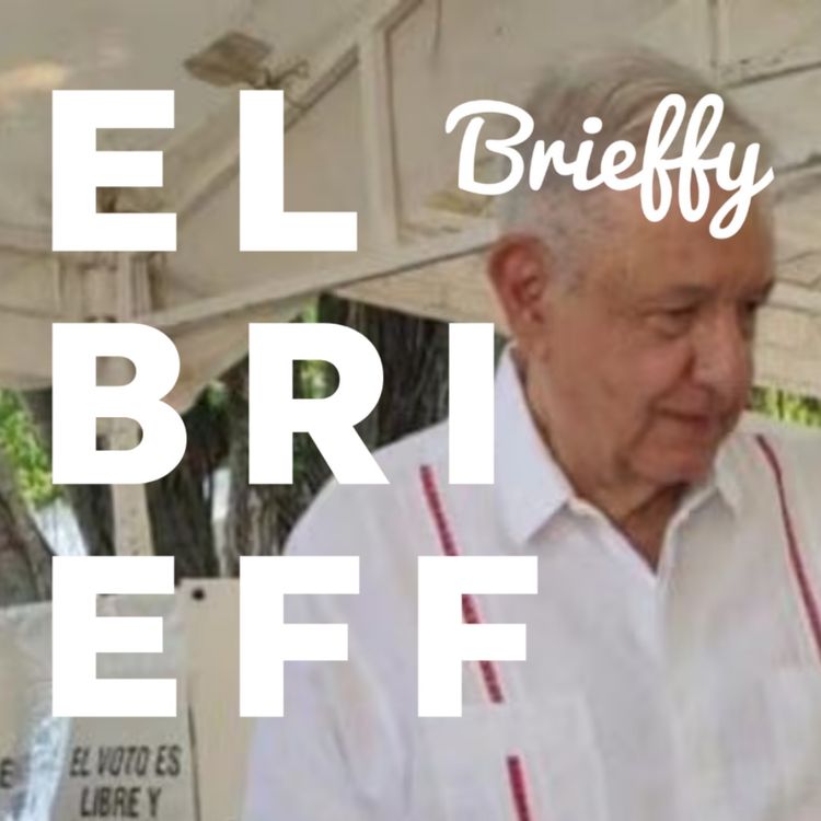 cover art for El regreso de AMLO: Las noticias para este lunes