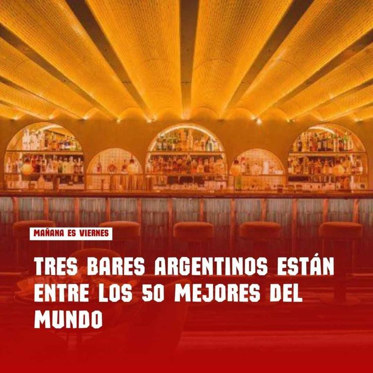 cover art for Tres bares argentinos están entre los 50 mejores del mundo