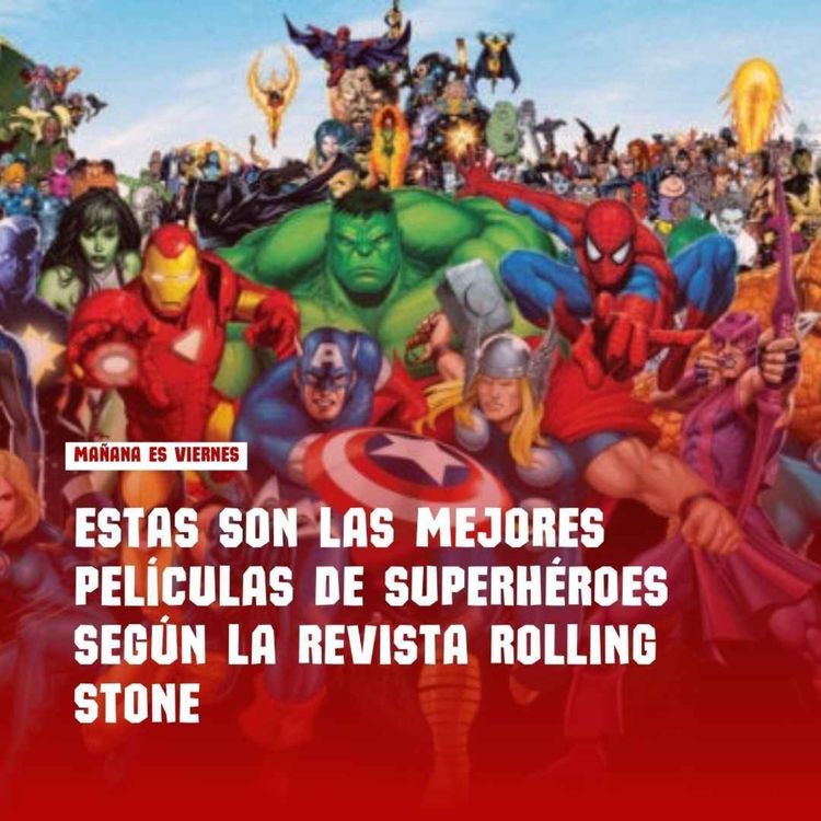 cover art for Estas son las mejores películas de superhéroes según la revista Rolling Stone