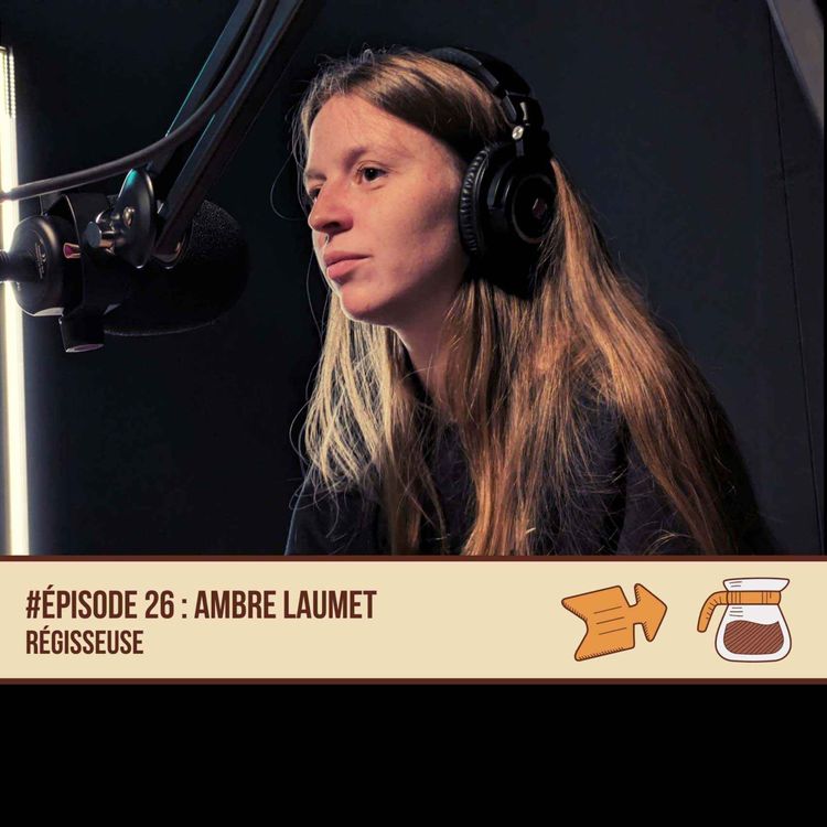 cover art for #26 Ambre Laumet - Régisseuse