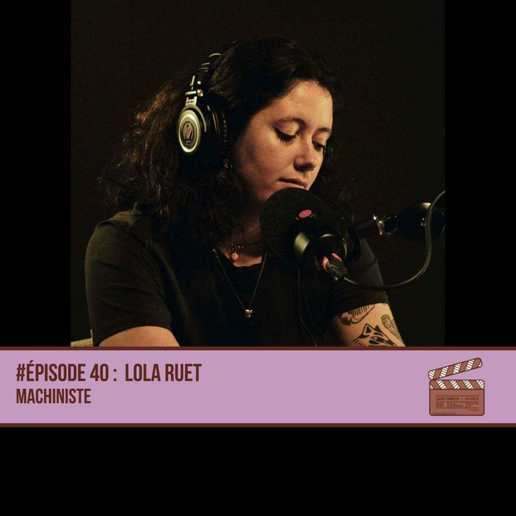 cover art for #40 Lola Ruet - Machiniste