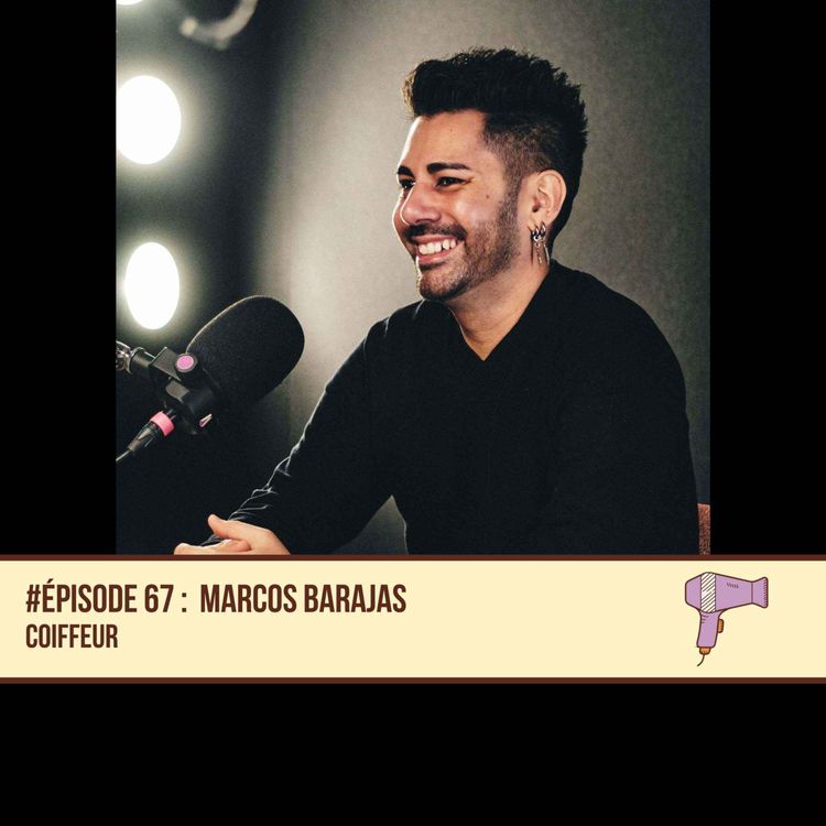 cover art for #67 Marcos Barajas - Coiffeur