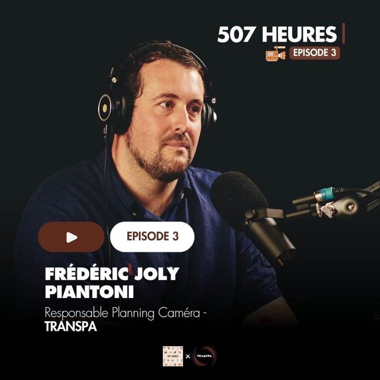 cover art for #91 Frédéric Joly Piantoni - Responsable Planning chez Transpa