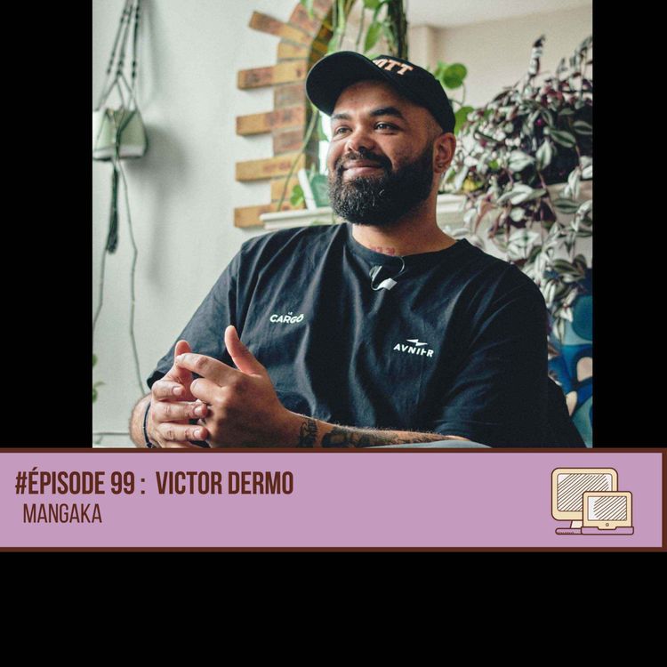 cover art for #99 Victor Dermo - Mangaka