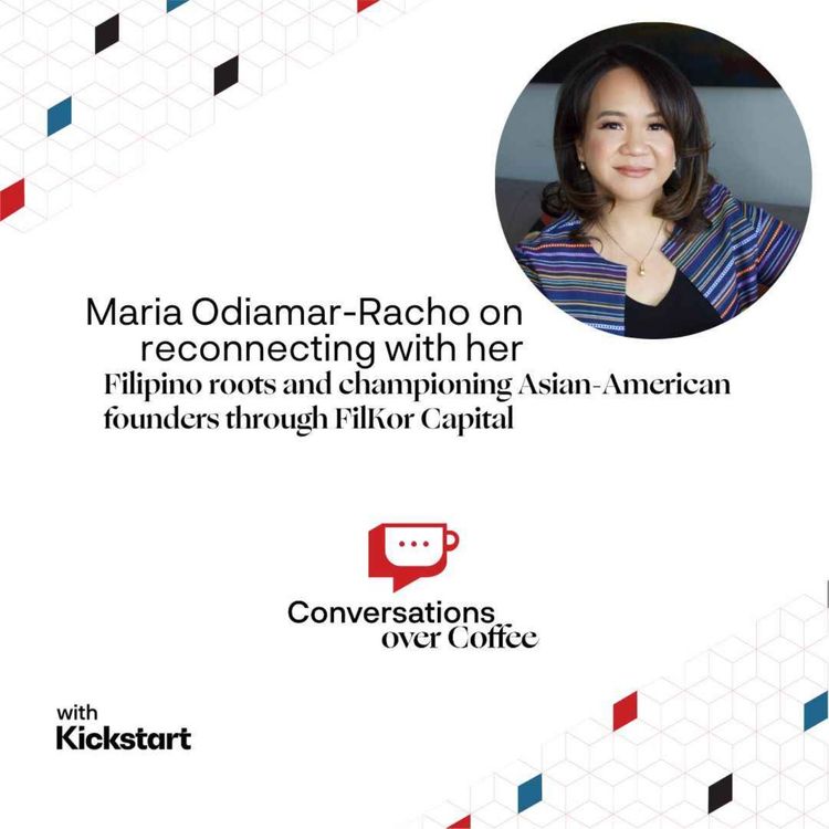 cover art for Maria Odiamar-Racho on championing women entrepreneurs, reconnecting with her Filipino culture, and supporting Filipino founders through FilKor Capital