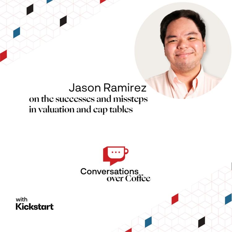 cover art for Jason Ramirez on the successes and missteps in valuation and cap tables