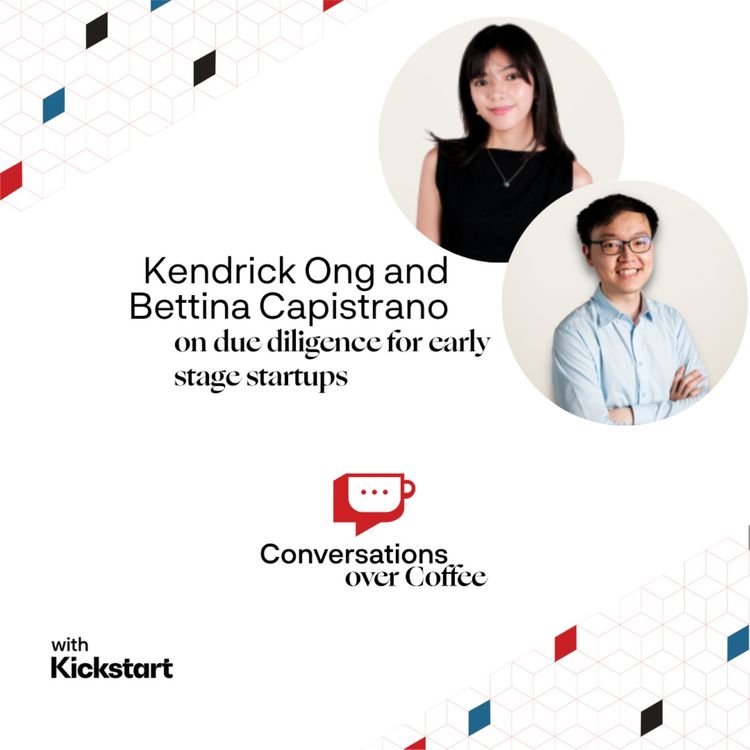 cover art for Kendrick Ong and Bettina Capistrano on due diligence for early stage startups
