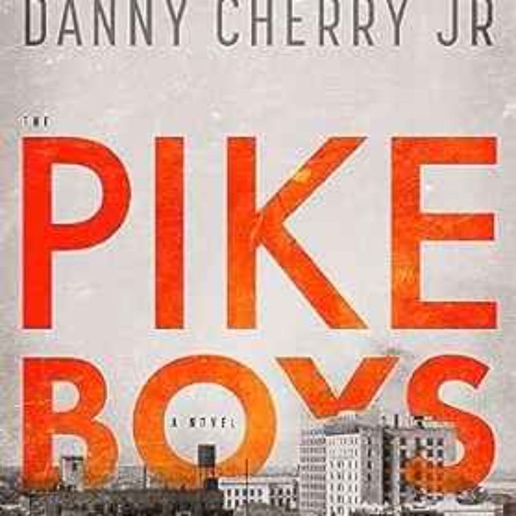 cover art for Danny Cherry Jr. - Pike Boys