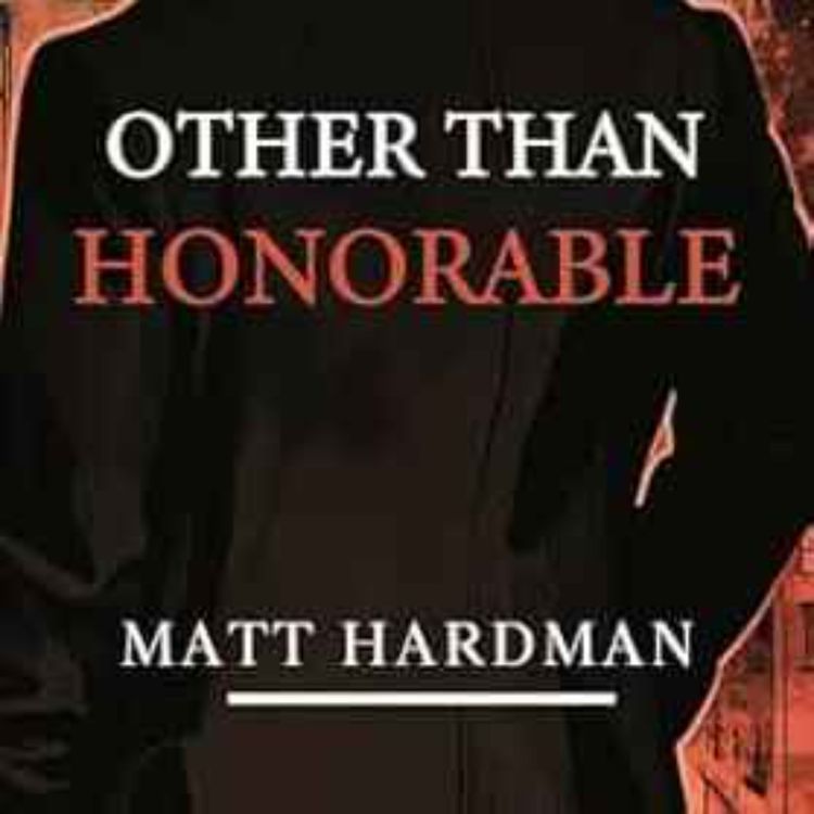 cover art for Matt Hardman - Other Than Honorable